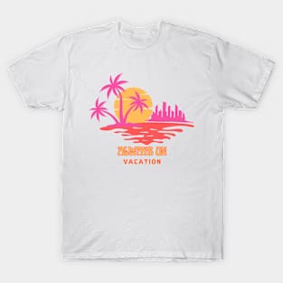 Always on Vacation T-Shirt